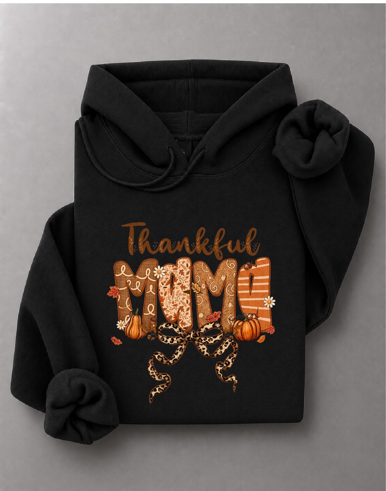 Thankful Mama Hoodie– Thanksgiving Graphic Hoodie, Fall Mom, Grateful Mama DTF– DTF-19