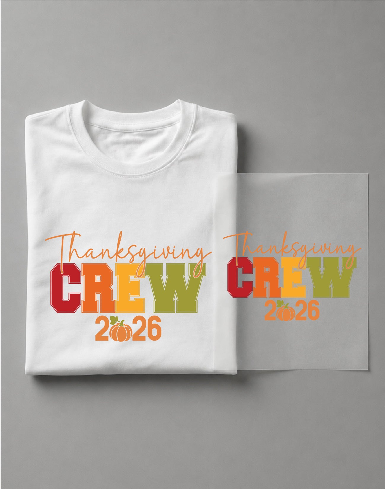 Thanksgiving Crew 2026 Shirt – Thanksgiving Graphic Tee, Family Turkey Day Shirt, Fall Holiday Tee – DTF-20
