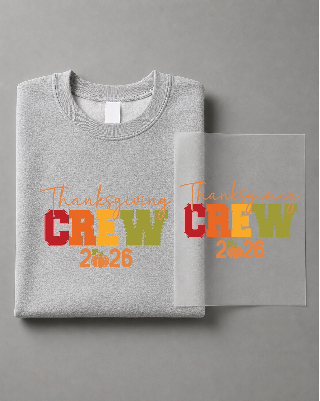 Thanksgiving Crew 2026 Sweatshirt– Thanksgiving Graphic Crewneck, Family Turkey Day Sweater, Fall Holiday Gift– DTF-20