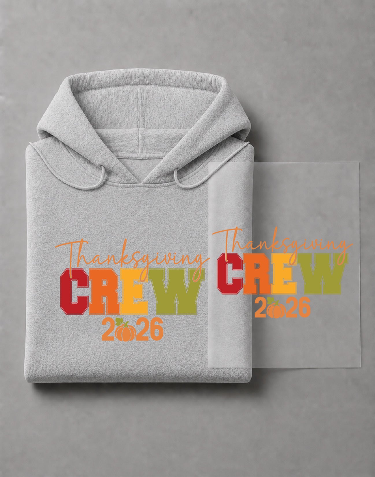 Thanksgiving Crew 2026 Hoodie – Thanksgiving Graphic Hoodie, Family Turkey Day DTF, Fall Holiday Gift– DTF-20