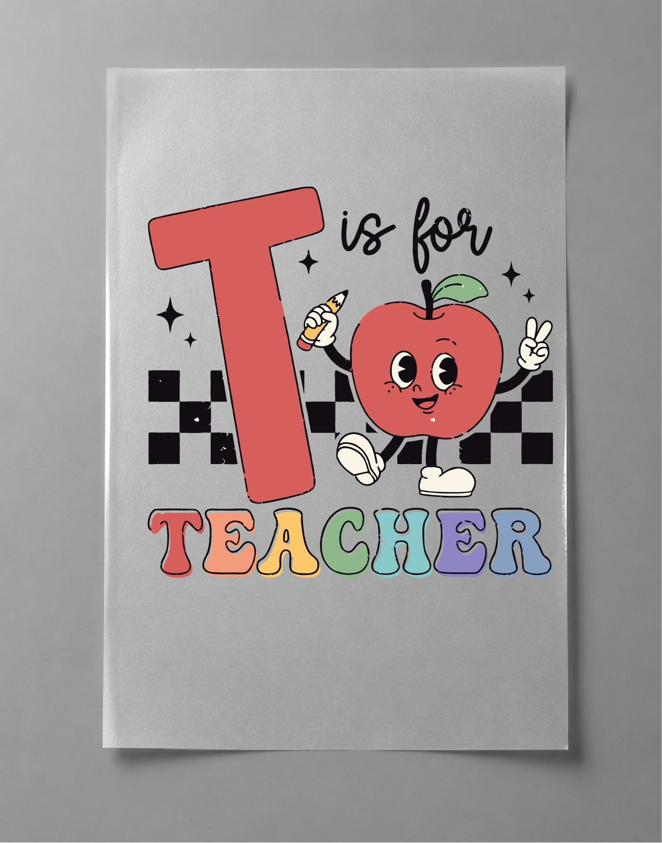 T Is for Teacher Sweatshirt – Cute Teacher Graphic Sweater, Classroom DTF, Educator Gift – DTF-21