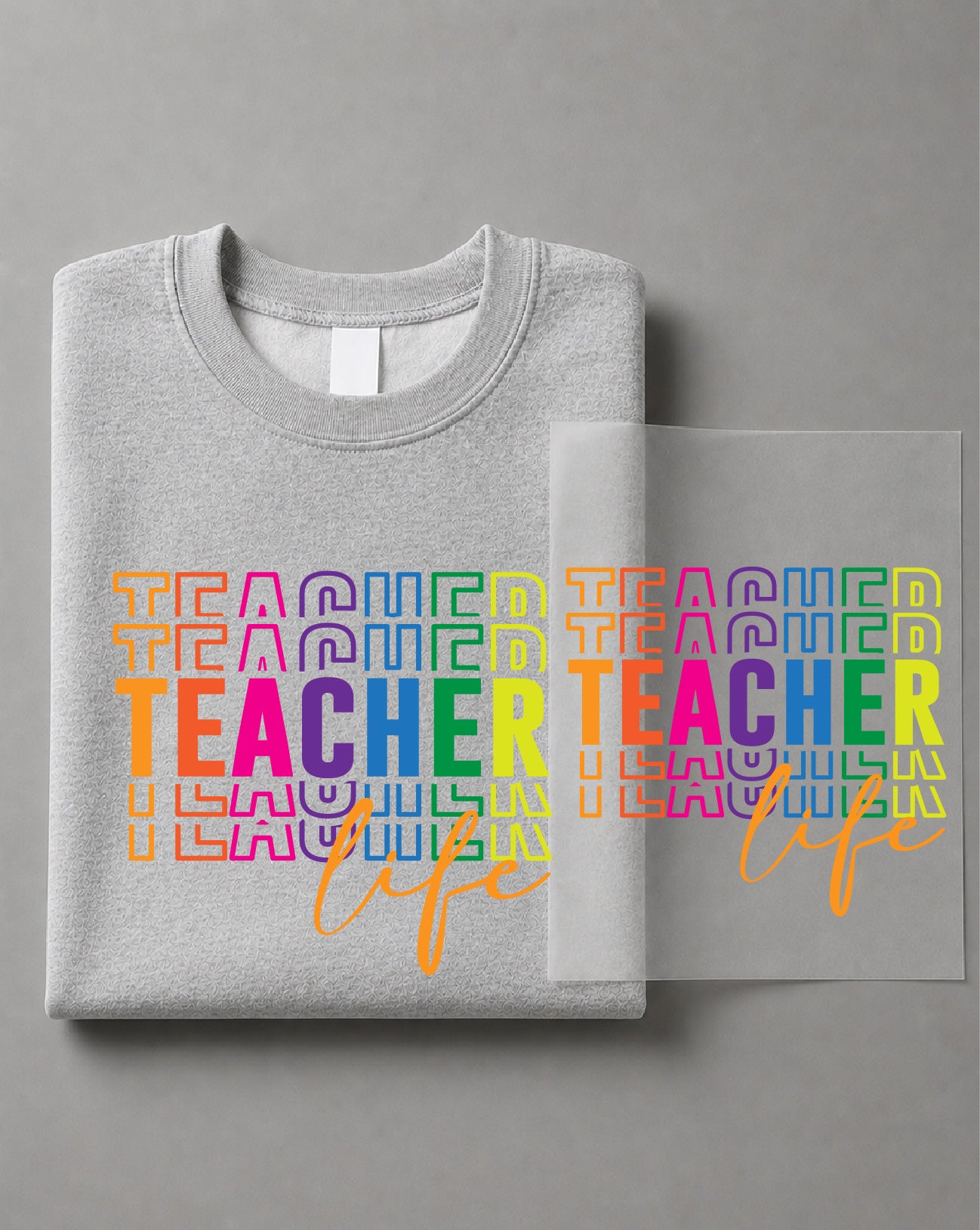 Teacher Life Sweatshirt – Teacher Graphic, Educator Apparel, Classroom Gift – DTF-25