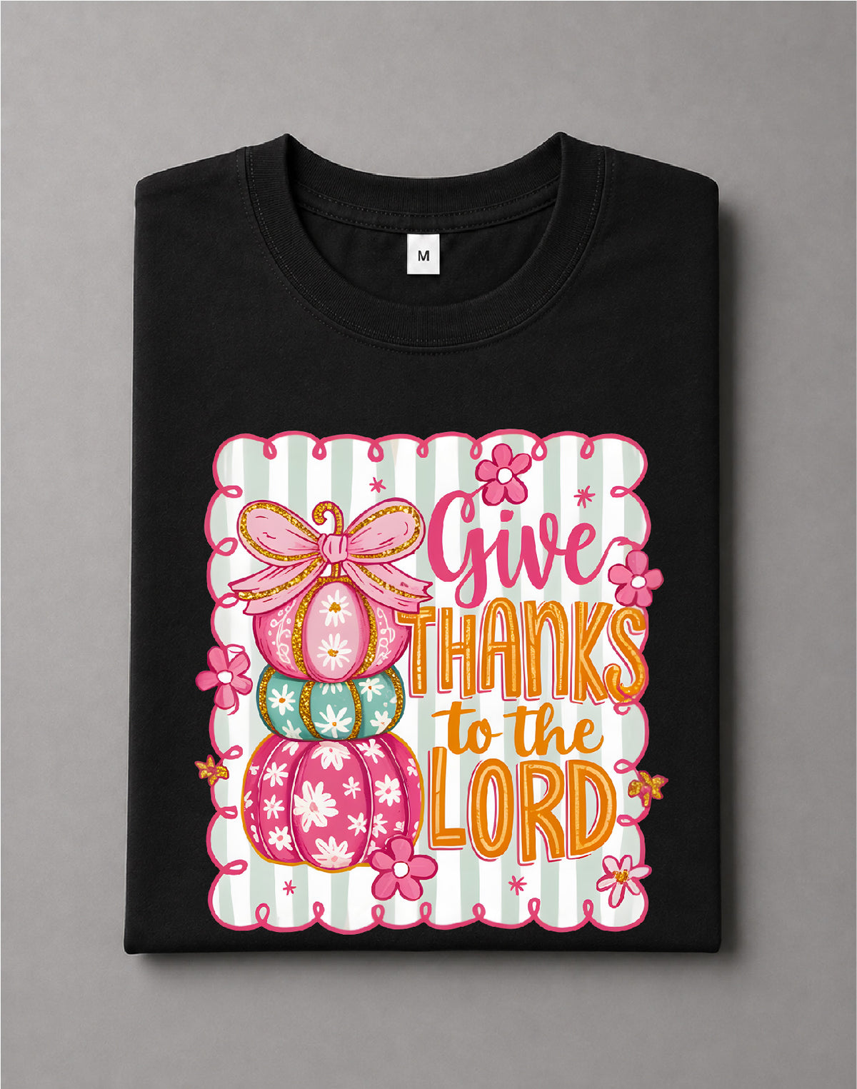 Coquette Give Thanks to the Lord Shirt – Faith Graphic Tee, Christian Thanksgiving Shirt, Bow Tee – DTF-36