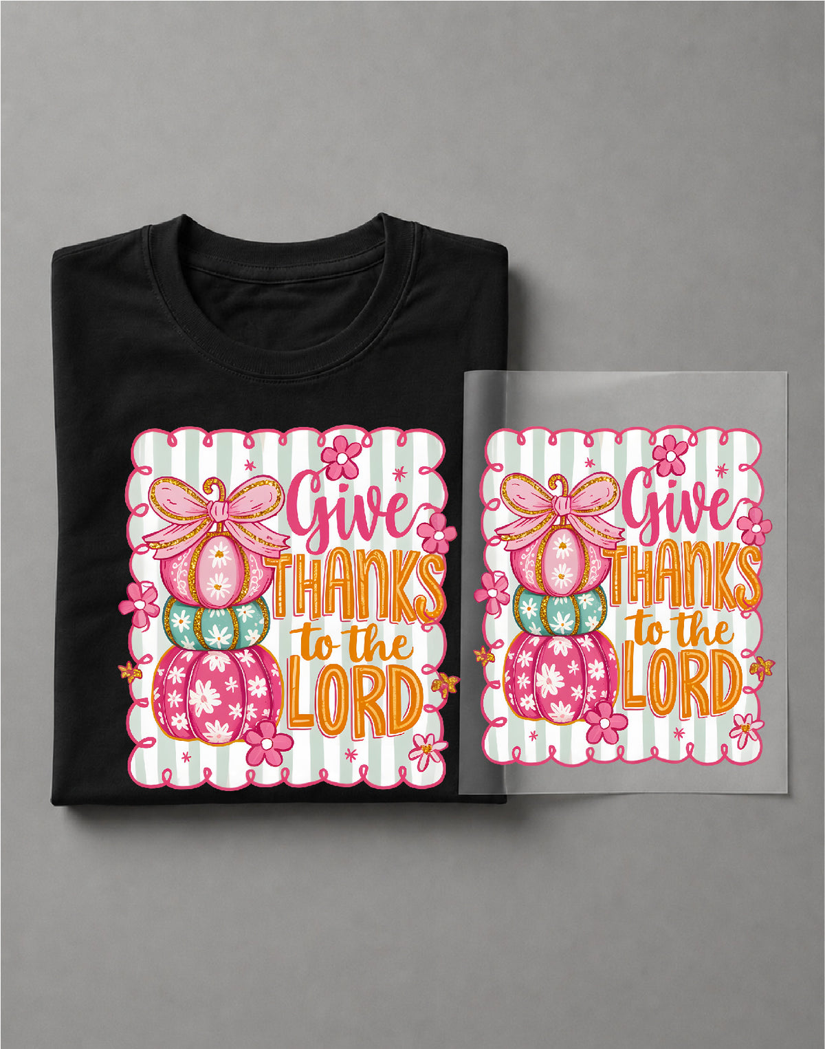 Coquette Give Thanks to the Lord Shirt – Faith Graphic Tee, Christian Thanksgiving Shirt, Bow Tee – DTF-36