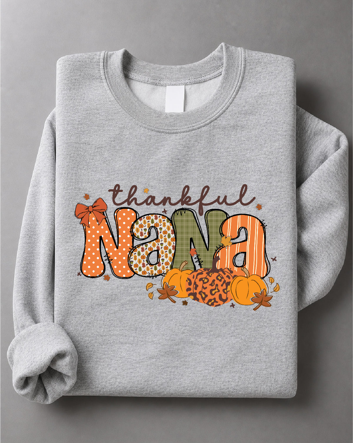 Thankful Nana Sweatshirt – Thanksgiving Grandma Graphic, Grateful Nana Gift, Fall Apparel – DTF-39