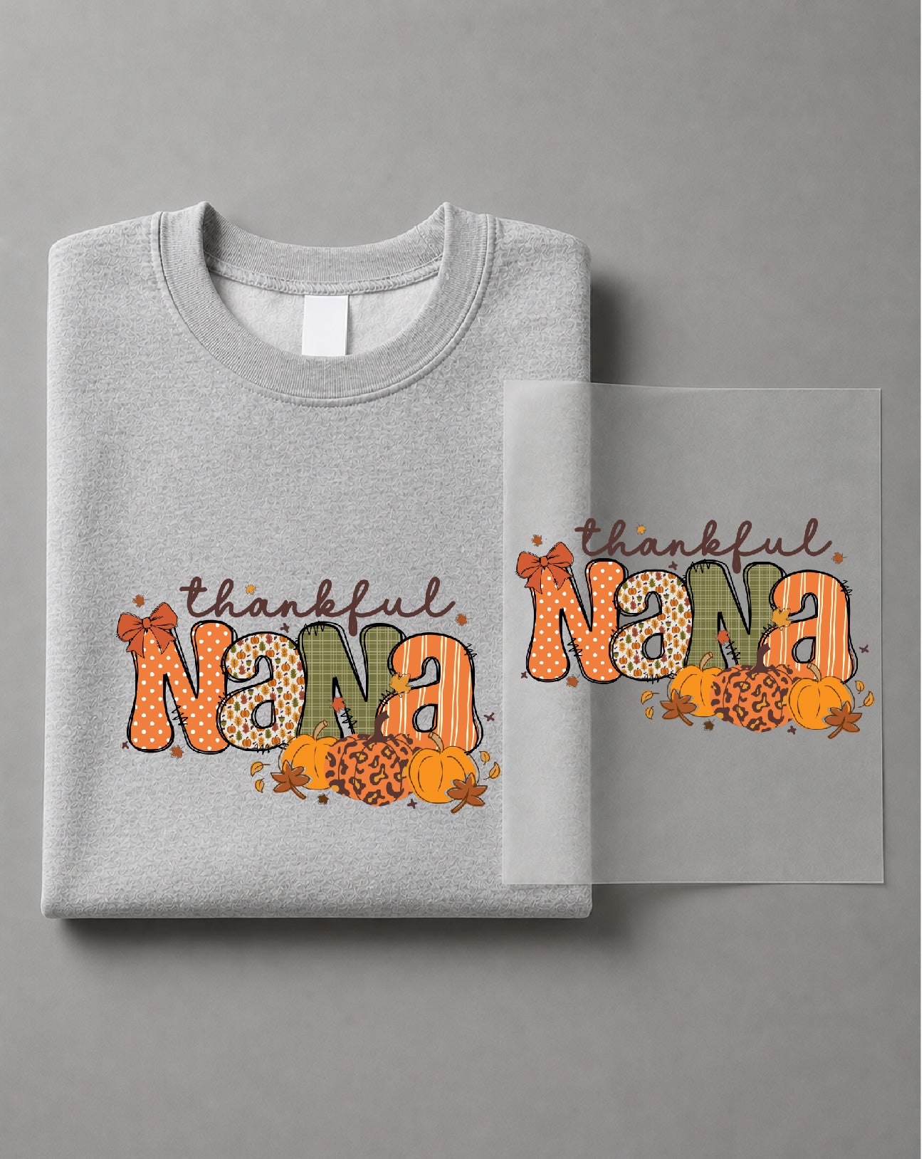 Thankful Nana Sweatshirt – Thanksgiving Grandma Graphic, Grateful Nana Gift, Fall Apparel – DTF-39