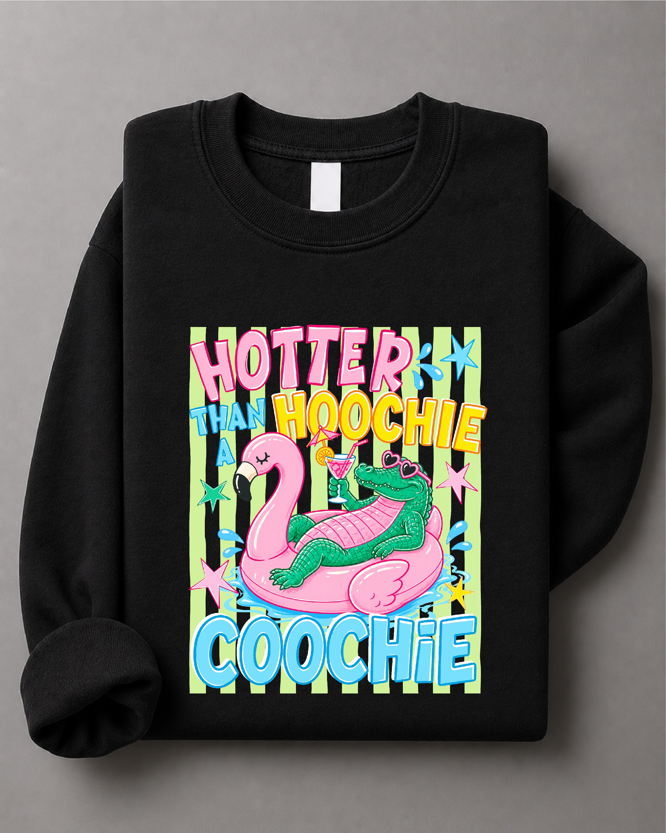 Hotter Than a Hoochie Coochie Sweatshirt– Funny Southern Graphic Sweater, Summer Party Shirt – DTF-5