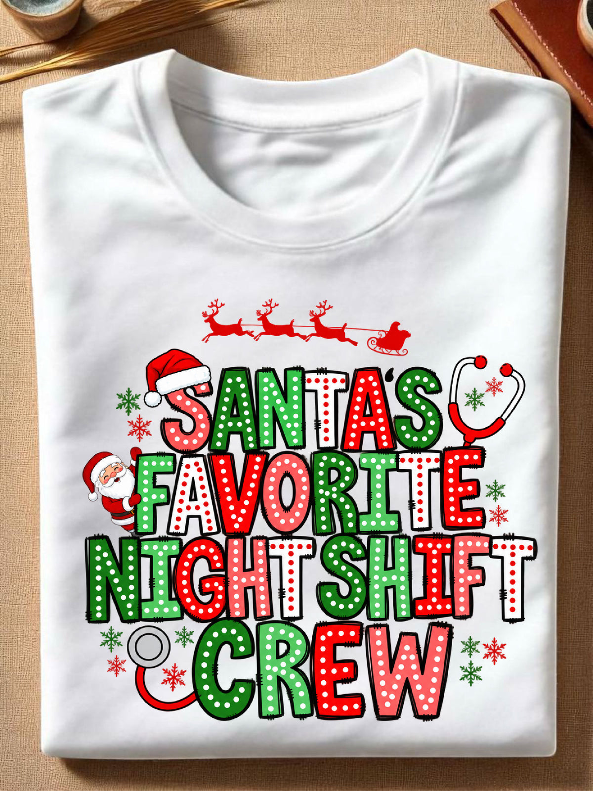 Santa's Favorite Night Shift Crew T-Shirt, Sweatshirt, Hoodie