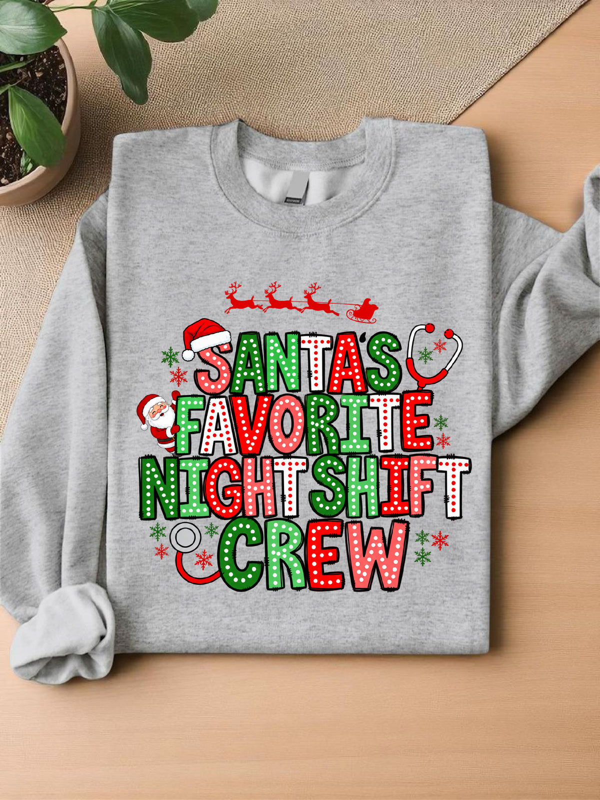 Santa's Favorite Night Shift Crew T-Shirt, Sweatshirt, Hoodie