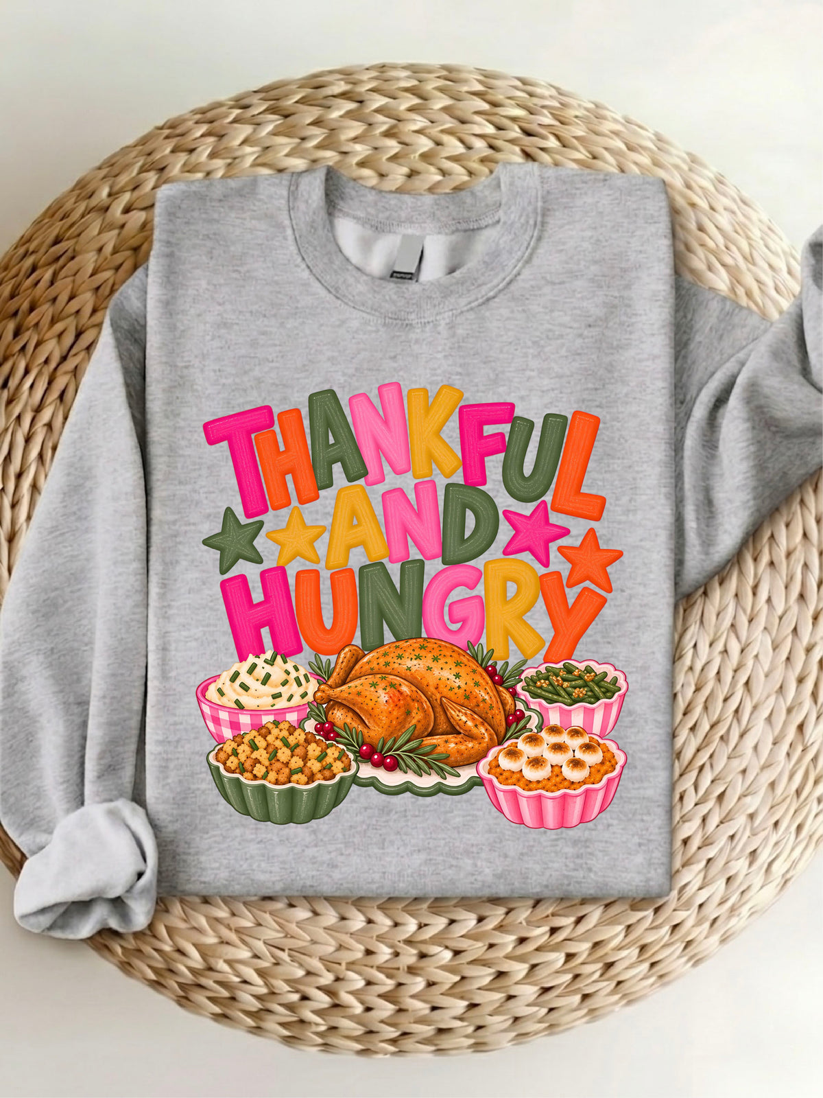 Thankful And Hungry T-Shirt, Sweatshirt, Hoodie
