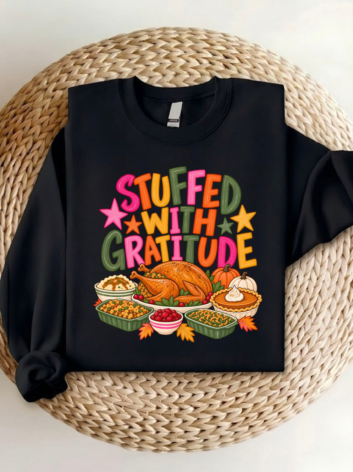 Stuffed With Gratitude T-Shirt, Sweatshirt, Hoodie